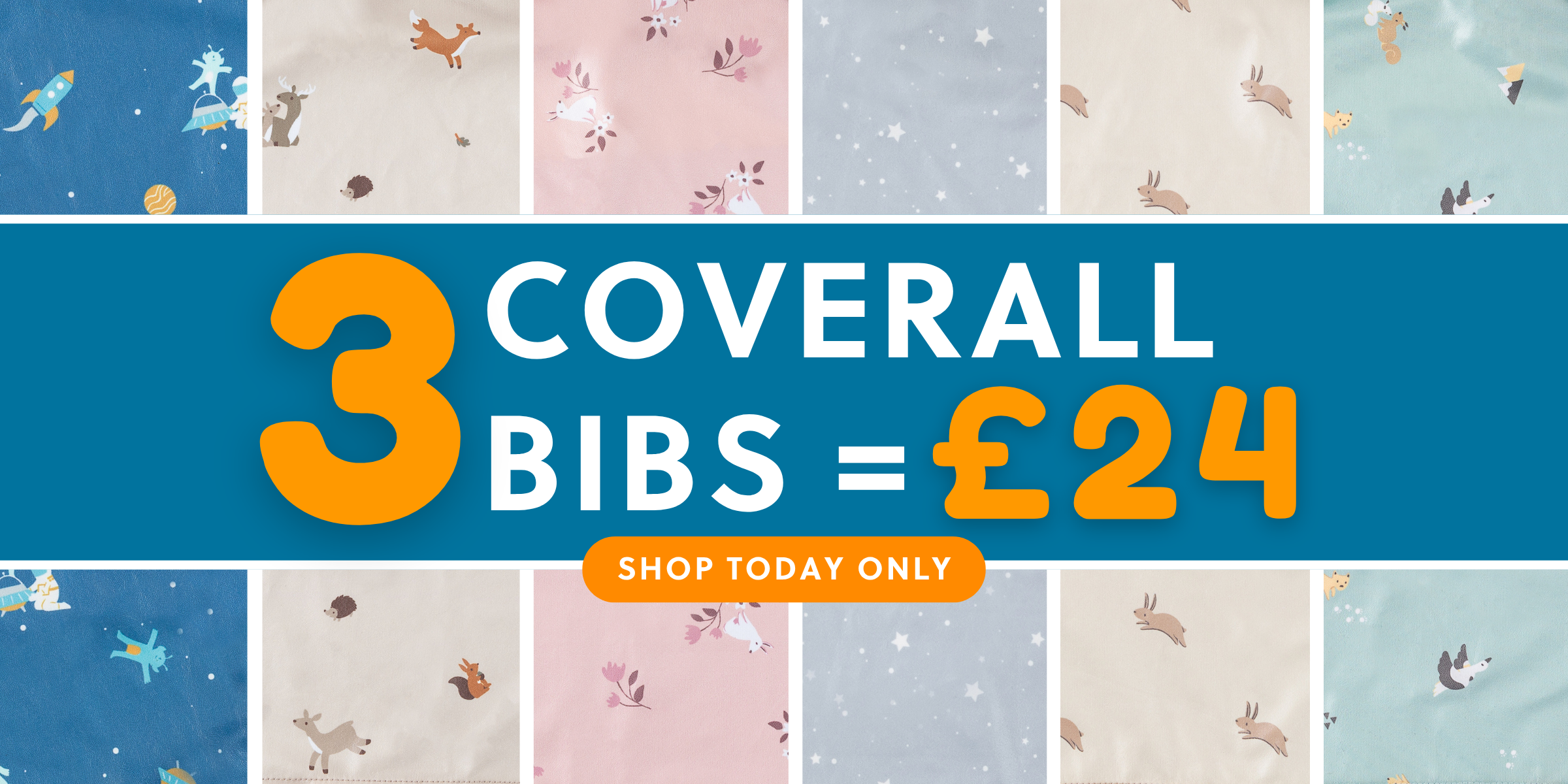 A large blue banner across the center reads '3 COVERALL BIBS = £24' with an orange 'SHOP TODAY ONLY' button.